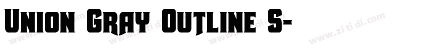 Union Gray Outline S字体转换